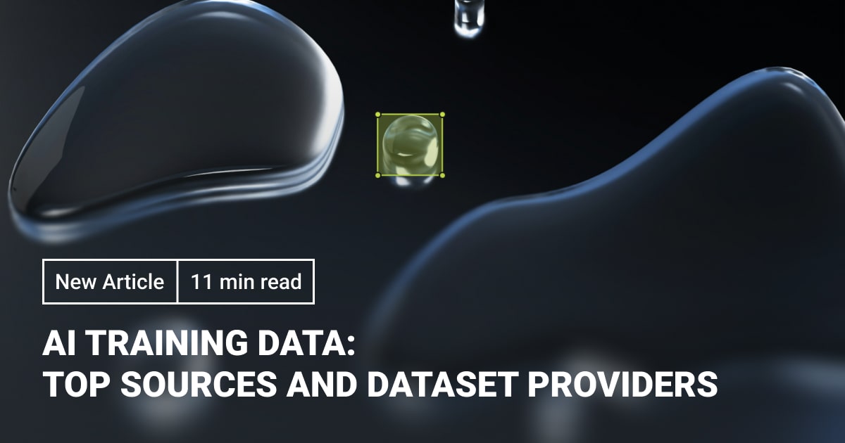AI Training Data: Top 2026 Sources and Dataset Providers | Label Your Data