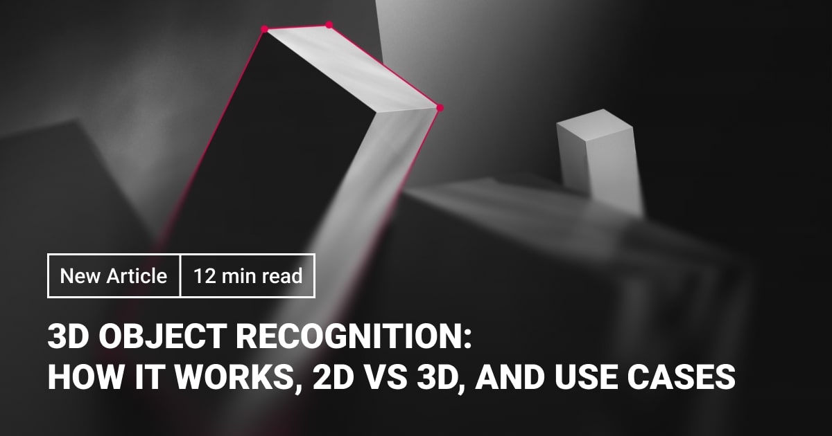 3D Object Detection: How It Works, 2D vs 3D, and 2026 Use Cases | Label ...