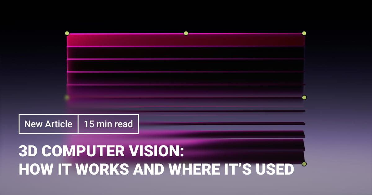 3D Computer Vision: How It Works and Where It's Used in 2026 | Label ...