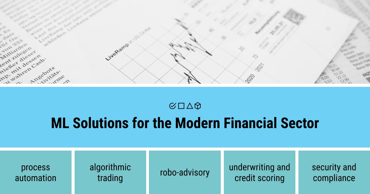 ML solutions for the modern financial sector