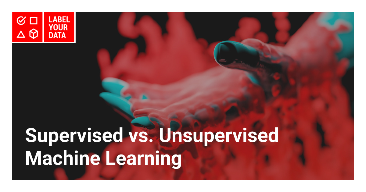 Machine Learning 101: Supervised Vs. Unsupervised Learning | Label Your ...